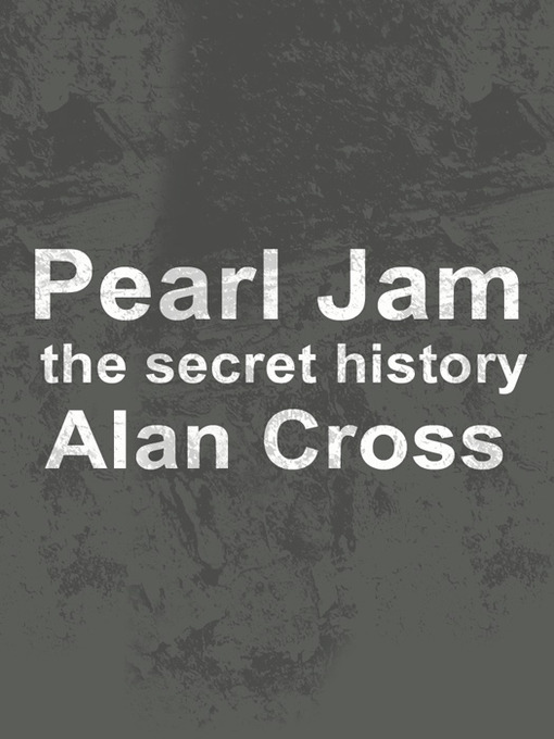 Title details for Pearl Jam by Alan Cross - Available
